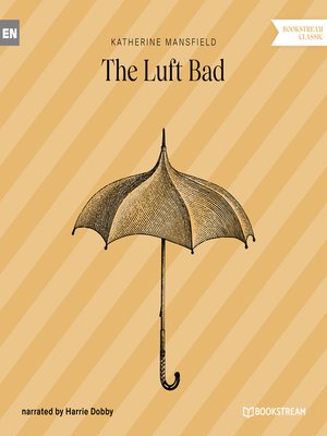 cover image of The Luft Bad (Unabridged)